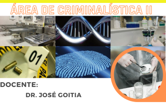 ÁREA DE CRIMINALÍSTICA II