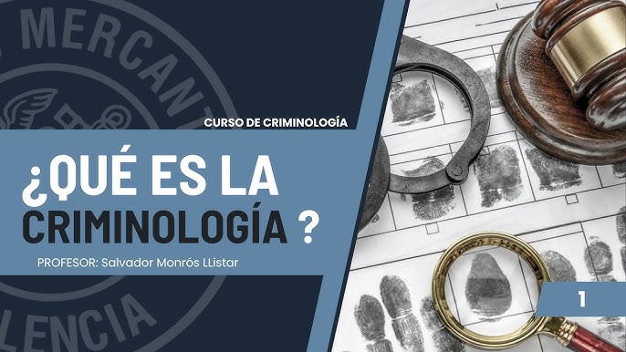 CRIMINOLOGÍA 