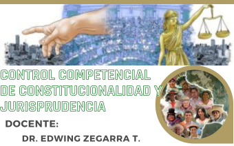 CONTROL COMPETENCIAL DE CONSTITUCIONALIDAD Y JURISPRUDENCIA