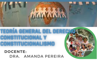 Teoría General del Derecho Constitucional y Constitucionalismo