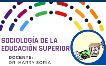 SOCIOLOGÍA DE LA EDUCACIÓN SUPERIOR