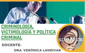 CRIMINOLOGÍA, VICTIMOLOGÍA Y POLÍTICA CRIMINAL