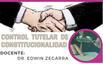 CONTROL TUTELAR DE CONSTITUCIONALIDAD