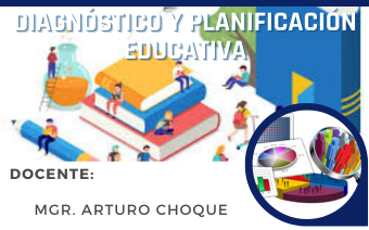 DIAGNÓSTICO Y PLANIFICACIÓN EDUCATIVA