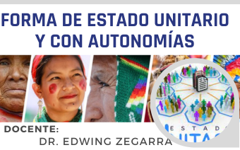 FORMA DE ESTADO UNITARIO Y CON AUTONOMÍAS