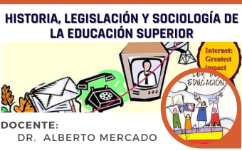 HISTORIA Y LEGISLACIÓN DE LA EDUCACIÓN SUPERIOR EN BOLIVIA