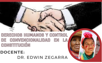DERECHOS HUMANOS Y CONTROL DE CONVENCIONALIDAD EN LA CONSTITUCIÓN