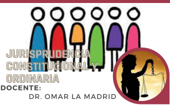 JURISPRUDENCIA CONSTITUCIONAL Y ORDINARIA